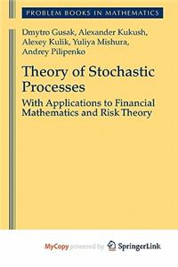 Theory of Stochastic Processes