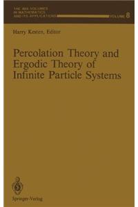 Percolation Theory and Ergodic Theory of Infinite Particle Systems