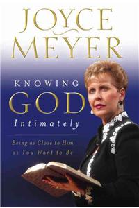 Knowing God Intimately (International Edition)