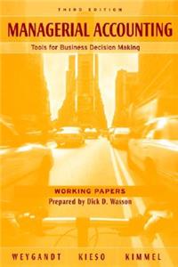 Working Papers to Accompany Managerial Accounting