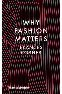 Why Fashion Matters