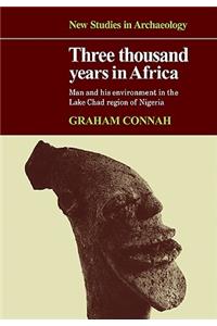Three Thousand Years in Africa