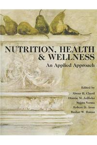 Nutrition, Health & Wellness