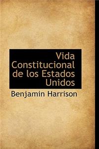 Vida Constitucional de Los Estados Unidos