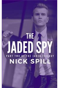 The Jaded Spy