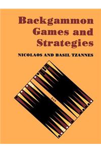 Backgammon Games and Strategies