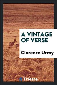 A VINTAGE OF VERSE