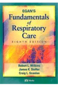 Egan's Fundamentals of Respiratory Care