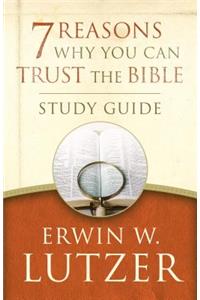 7 Reasons Why You Can Trust the Bible Study Guide