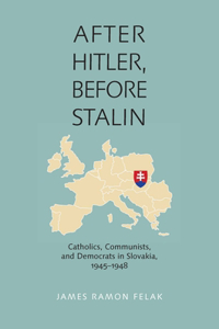 After Hitler, Before Stalin