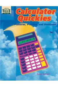 Calculator Quickies: Patterns, Puzzles, and Problems