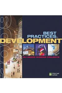 Best Practices in Development: ULI Award-Winning Projects
