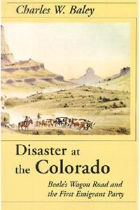 Disaster at the Colorado