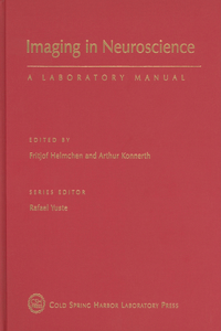 Imaging in Neuroscience: A Laboratory Manual