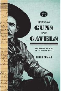 From Guns to Gavels