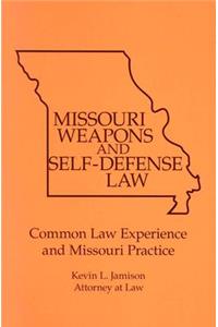 Missouri Weapons and Self-Defense Law