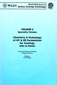 Chemistry and Technology of UV and EB Formulation for Coatings, Inks and Paints