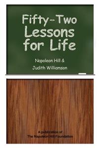 Fifty-Two Lessons for Life