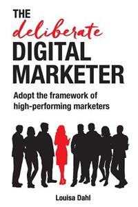 Deliberate Digital Marketer