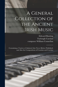 A General Collection of the Ancient Irish Music