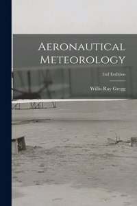 Aeronautical Meteorology; 2nd Eedition