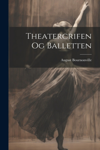 Theatercrifen og Balletten