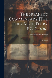 Speaker's Commentary [The Holy Bible, Ed. by F.C. Cook]: Reviewed