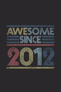 Awesome Since 2012