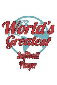World's Greatest Softball Player