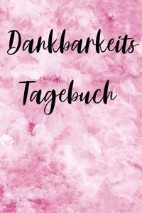 Dankbarkeits Tagebuch