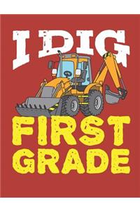 I Dig First Grade