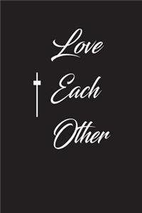 love each other: Christian 6x9 100 blank lined church journal notebook