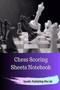 Chess Scoring Sheets Notebook