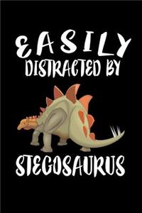Easily Distracted By Stegosaurus