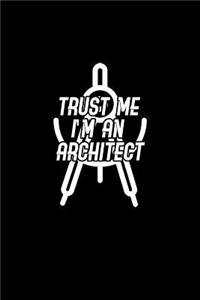 Trust me I'm an Architect