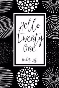 Hello Twenty One