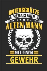 Unterschätze Niemals Einen Alten Mann Mit Einem Gewehr