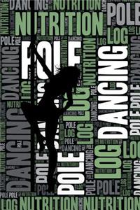 Pole Dancing Nutrition Log and Diary