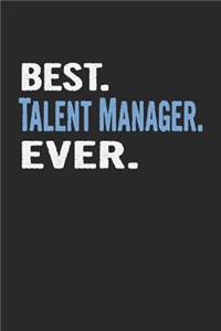 Best. Talent Manager. Ever.