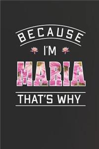 Because I'm Maria That's Why