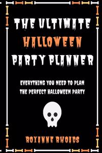 The Ultimate Halloween Party Planner