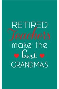 Retired Teachers Make The Best Grandmas