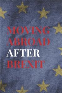 Moving Abroad After Brexit