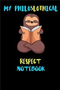 My Philoslothical Respect Notebook