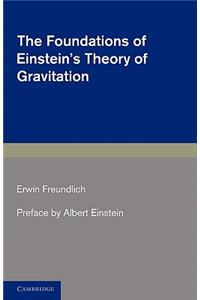 Foundations of Einstein's Theory of Gravitation