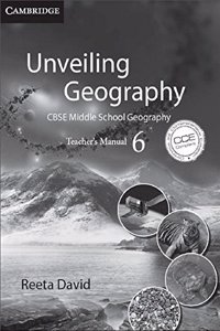 Unveiling Geography: Teachers Manual 6