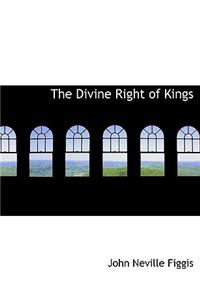 The Divine Right of Kings