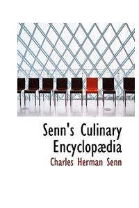 Senn's Culinary Encyclop Dia