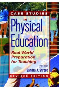 Case Studies in Physical Education