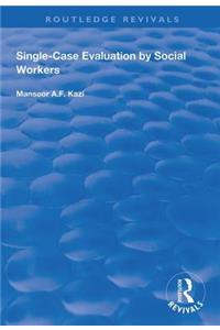 Single-Case Evaluation by Social Workers